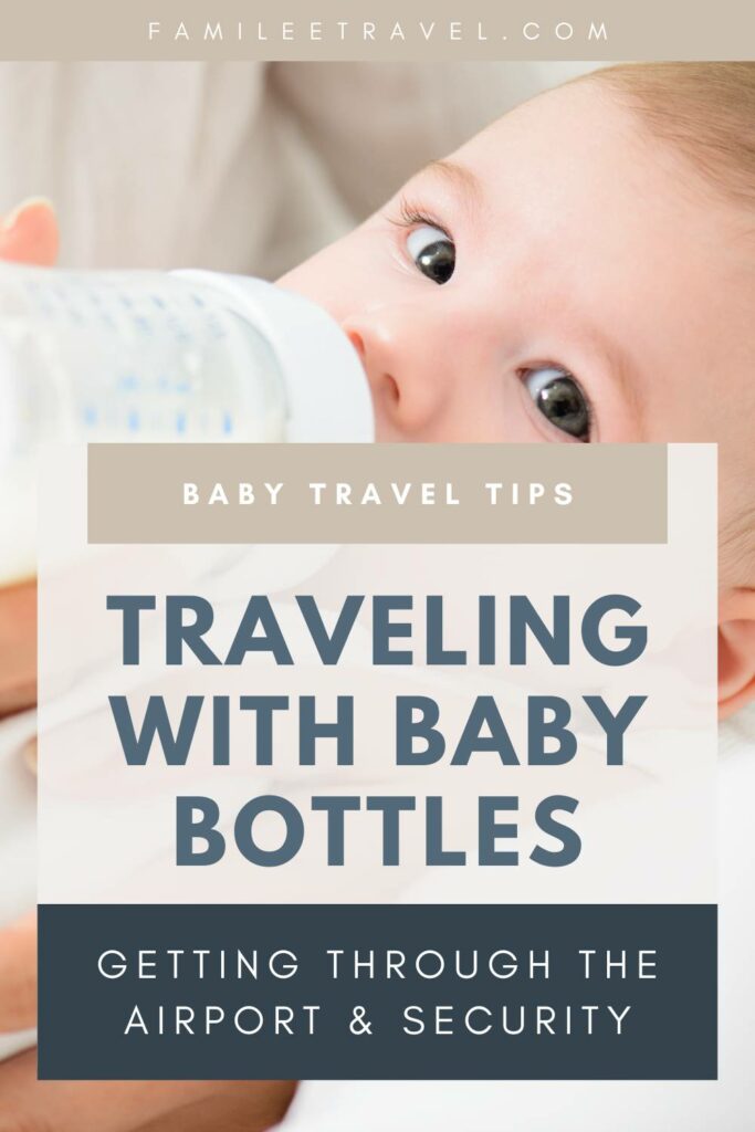 The graphic is a Pinterest pin that features a close-up image of a baby drinking from a bottle, with the baby's wide eyes focused on the camera. Below the image, the text reads "Baby Ttravel Tips: Traveling with Baby Bottles - Getting through the Airport & Secruity" .